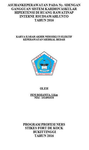 Asuhan Keperawatan pada Ny. S dengan Gangguan Sistem Kardiovaskular : Hipertensi di Ruang Rawat Inap Interne RSUD Sawahlunto Tahun 2016