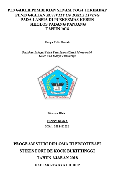 Pengaruh Pemberian Senam Yoga Terhadap Peningkatan Activity Of Daily Living Pada Lansia di Puskesmas Kebun Sikolos Padang Panjang Tahun 2018