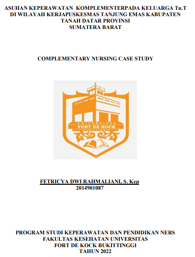 Asuhan Keperawatan Komplementer Pada Keluarga Tn. T Di Wilayah Kerja Tanjung Emas Kabupaten Tanah Datar 2022
