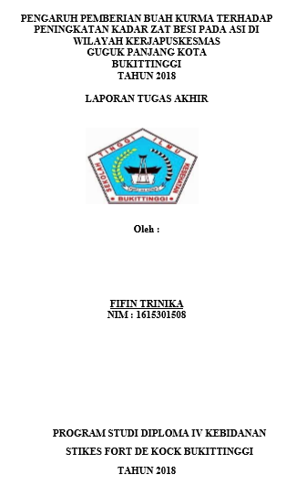 Pengaruh Pemberian Buah Kurma terhadap peningkatan kadar zat besi pada ASI di Puskesmas Guguk Panjang Kota Bukittinggi Tahun 2018