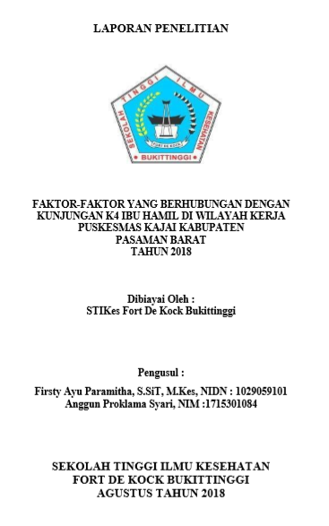 Faktor-Faktor Yang Berhubungan Dengan Kunjungan K4 Ibu Hamil Di Wilayah Kerja Puskesmas Kajai Kabupaten Pasaman Barat Tahun 2018