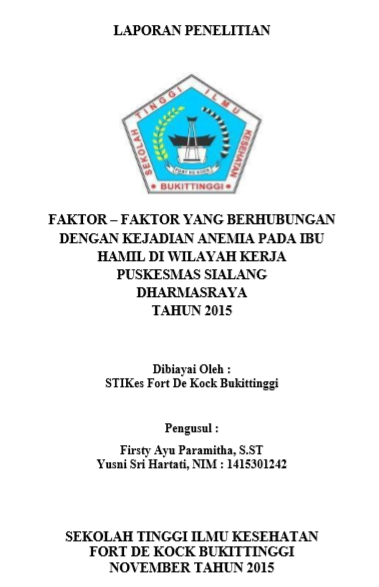 Faktor - faktor yang berhubungan dengan kejadian Anemia pada ibu hamil di wilayah kerja Puskesmas Sialang Tahun 2015