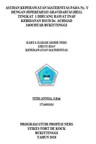 Asuhan Keperawatan Maternitas Pada Ny.Y Dengan Hiperemesis Gravidarum (HEG) Tingkat 1 Diruang Rawat Inap Kebidanan RSUD Dr. Achmad Mochtar Bukittinggi