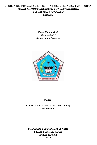 Asuhan Keperawatan Keluarga Pada Keluarga Tn. E Dengan Asam Urat di Wilayah Kerja Puskesmas Nanggalo Padang