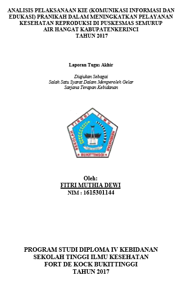 Analisis Pelaksanaan KIE (Komunikasi Informasi dan Edukasi) Pranikah Dalam Meningkatkan Pelayanan Kesehatan Reproduksi Di Puskesmas Semurup Air Hangat Kabupaten Kerinci Tahun 2017