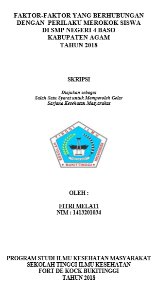 Faktor-Faktor Yang Berhubungan Dengan Perilaku Merokok Siswa Di SMP Negeri 4 Baso Kabupaten Agam Tahun 2018