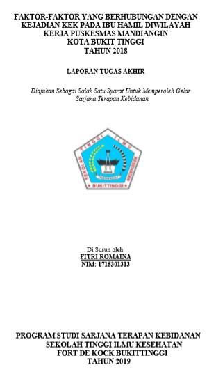 Faktor-Faktor Yang Berhubungan Dengan Kejadian Kekurangan Energi Kronik (KEK) Pada Ibu Hamil Di Puskesmas Mandiangin 2018