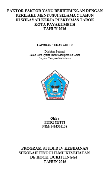 Faktor-Faktor Yang Berhubungan Dengan Perilaku Menyusui Selama 2 (dua) tahun Di Wilayah Kerja Puskesmas Tarok Kota Payakumbuh Tahun 2016