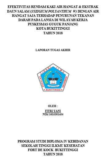 Efektivitas Rendam Kaki Air Hangat & Ekstrak Daun Salam (Syzigium Polyanthum  W) Dengan Air Hangat Saja Terhadap Penurunan Tekanan Darah Pada Lansia Di Wilayah Kerja Puskesmas Guguk Panjang Kota Bukittinggi Tahun 2018