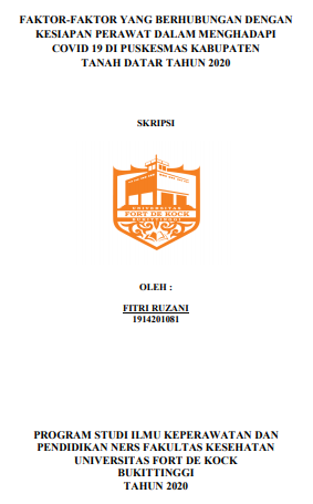 Faktor-Faktor Yang Berhubungan Dengan Kesiapan Perawat Dalam Menghadapi Covid-19 Di Puskesmas Kabupaten Tanah Datar Tahun 2020