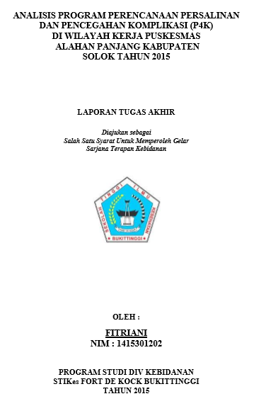 Analisis Program Perencanaan Persalinan Dan Pencegahan Komplikasi (P4K) di Wilayah Kerja Puskesmas Alahan Panjang Tahun 2015