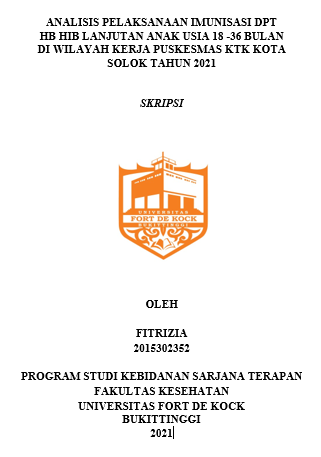 Analisis Pelaksanaan Imunisasi DPT HB HIB Lanjutan Anak Usia 18-36 Bulan Di Wilayah Kerja Puskesmas KTK Kota Solok Tahun 2021