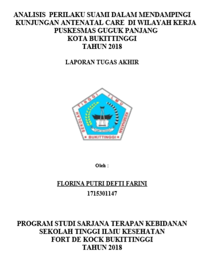 Analisis Prilaku Suami Dalam Mendampingi Kunjungan ANC Di Wilayah Kerja Puskesmas Guguk Panjang Tahun 2018