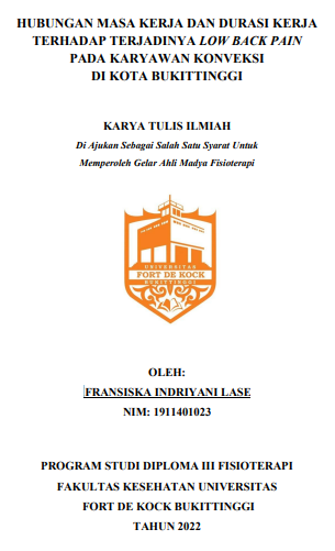 Hubungan Masa Kerja Dan Durasi Kerja Terhadap Terjadinya Low Back Pain Pada Karyawan Konveksi Di Kota Bukittinggi