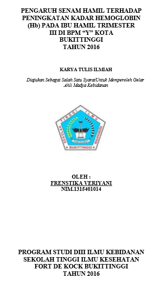 Pengaruh Senam Hamil Terhadap Peningkatan Kadar Hemoglobin (Hb) Pada Ibu Hamil Trimester III Di BPM Y Kota Bukittinggi Tahun 2016