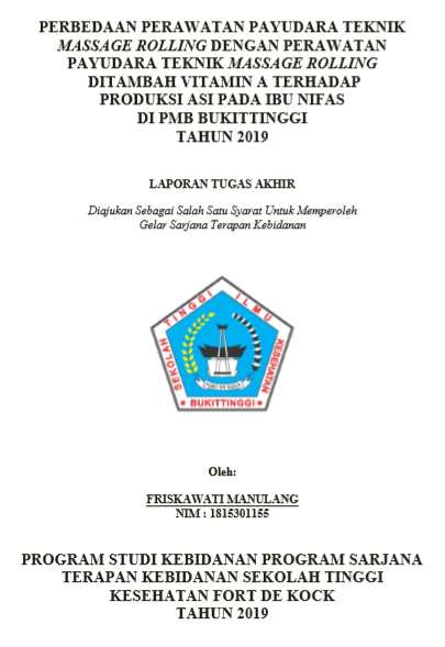 Perbandingan Perawatan Payudara Teknik Massage Rolling Dengan Perawatan Payudara  Teknik Massage Rolling Ditambah Vitamin A Terhadap Produksi ASI Ibu Nifas di PMB Bukittingi tahun 2019