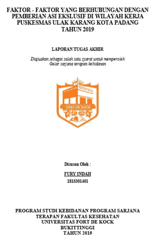 Faktor-Faktor yang Berhubungan dengan Pemberian ASI Ekslusif di Wilayah Kerja Puskesmas Ulak Karang Kota Padang Tahun 2019