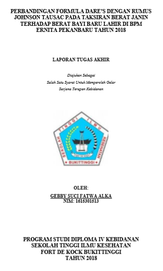 Perbandingan Formula Dares dengan Rumus Johnson Tausac Pada Taksiran Berat Janin Terhadap Berat Bayi Baru Lahir di BPM Ernita Pekanbaru Tahun 2018