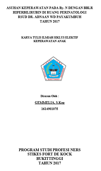 Asuhan Keperawatan pada Bayi N dengan BBLR  Hiperbilirubin di Ruang Perinatologi RSUD Dr. Adnaan WD Payakumbuh  Tahun 2017
