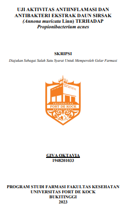 Uji Aktivitas Antiinflamasi Dan Antibakteri Ekstrak Daun Sirsak (Annona Muricata Linn) Terhadap Propionibacterium Acnes