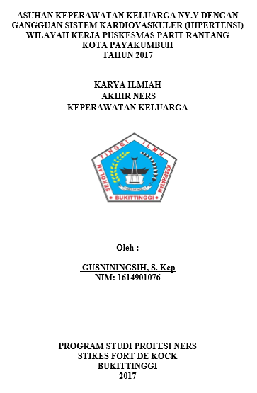  Asuhan Keperawatan Keluarga Dengan Gangguan  Sistem Kardiovaskuler (Hipertensi)  Pada Ny.Y di RT 03/ RW 01 Kelurahan  Parit Rantang Kota Payakumbuh Tahun 2017