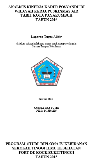 Analisis Kinerja Kader Posyandu Di Wilayah Kerja Puskesmas Air Tabit Kota Payakumbuh Tahun 2016
