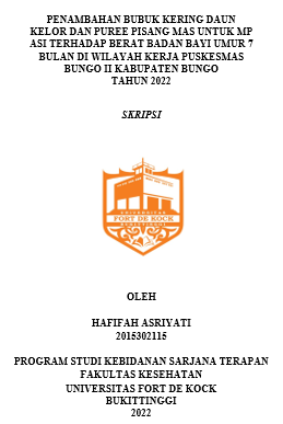 Penambahan Bubuk Kering Daun Kelor dan Puree Pisang Mas Untuk MP ASI Terhadap Berat Badan Bayi Umur 7 Bulan Di Wilayah Kerja Puskesmas Bungo II Kabupaten Bungo Tahun 2022