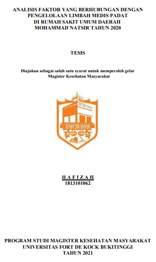 Analisis Faktor Yang Berhubungan Dengan Pengelolaan Limbah Medis Padat Di Rumah Sakit Umum Daerah Mohammad Natsir Tahun 2020