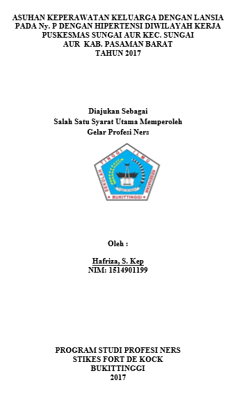 Asuhan Keperawatan Keluarga Dengan Hipertensi Pada Ny. P Di Wilayah Kerja Puskesmas Sungai Aur, Kecamatan Sungai Aur, Kabupaten Pasaman Barat Tahun 2017