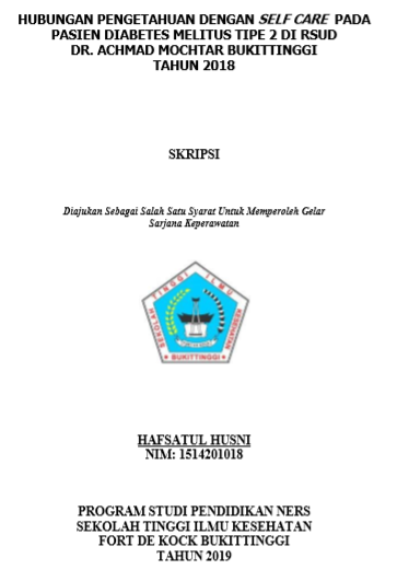 Hubungan Pengetahuan dengan Self Care pada Pasien Diabetes Mellitus Tipe 2 di RSUD Dr Achmad Mochtar Bukittinggi Tahun 2019