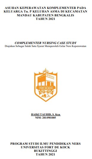Asuhan Keperawatan Komplementer Pada Keluarga Tn. P Keluhan Asma Di Kecamatan Mandau Kabupaten Bengkalis Tahun 2021
