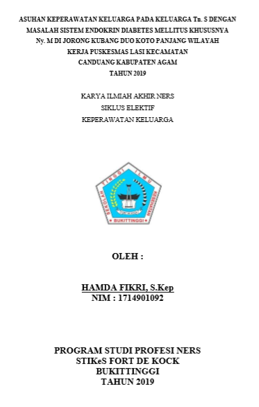 Asuhan keperawatan keluarga pada keluarga Tn. S dengan masalah sistem endokrin  diabetes mellitus khususnya  Ny. M di Jorong Kubang Duo Koto Panjang  Wilayah Kerja Puskesmas Lasi Kecamatan  Canduang Kabupaten Agam Tahun  2019