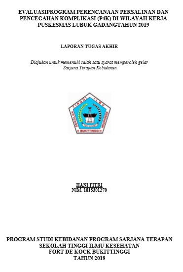 Evaluasi Program Perencanaan Persalinan dan Pencegahan Komplikasi (P4K) di Wilayah Kerja Puskesmas Lubuk Gadang Tahun 2019