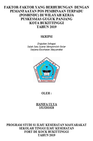 Faktor-Faktor Yang Berhubungan Dengan Pemanfaatan Pos Pembinaan Terpadu (Posbindu) Di Wilayah Kerja Puskesmas Guguk Panjang Kota Bukittinggi Tahun 2019