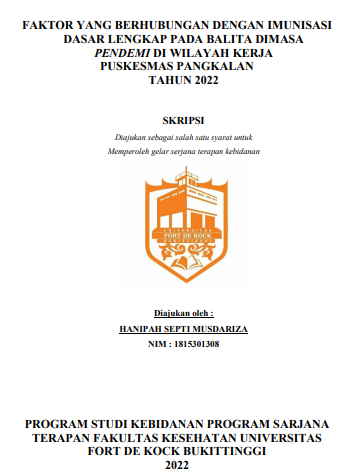 Faktor Yang Berhubungan Dengan Imunisasi Dasar Lengkap Pada Balita Dimasa Pendemi Di Wilayah Kerja Puskesmas Pangkalan Tahun 2022