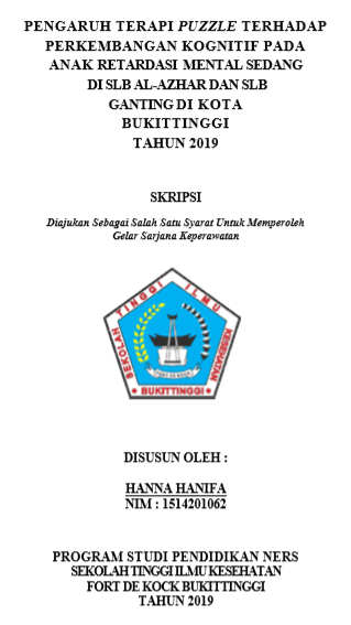 Pengaruh Terapi Puzzle Terhadap Perkembangan Kognitif Pada Anak Retardasi Mental Sedang Di SLB AL-azhar dan SLB Ganting di Kota Bukittinggi Tahun 2019