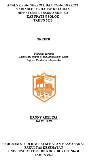 Analisis Modiviabel Dan Unmodiviabel Variable Terhadap Kejadian Hipertensi di RSUD Arosuka Kabupaten Solok Tahun 2020