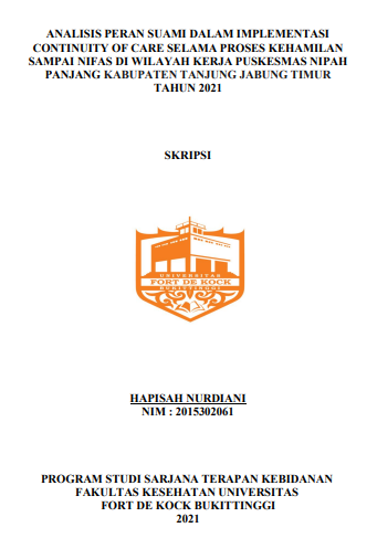 Analisis Peran Suami Dalam Implementasi Continuity Of Care Selama Proses Kehamilan Sampai Nifas Di Wilayah Kerja Puskesmas Nipah Panjang Kabupaten Tanjung Jabung Timur Tahun 2021