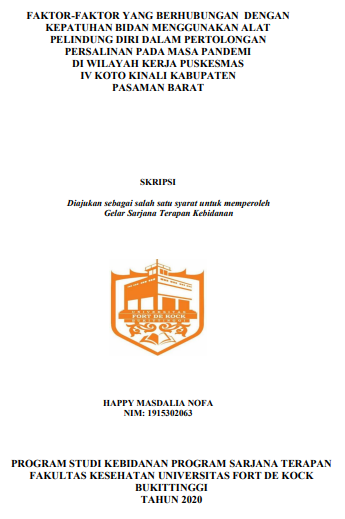 Faktor-Faktor yang Berhubungan dengan Kepatuhan Bidan Menggunakan APD dalam Pertolongan Persalinan pada Masa Pandemi di Wilayah Kerja Puskesmas IV Koto Kinali Kabupaten Pasaman Barat Tahun 2020
