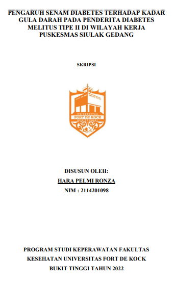 Pengaruh Senam Diabetes Terhadap Kadar Gula Darah Penderita Diabetes  Melitus Tipe II Di Wilayah Kerja Puskesmas Siulak Gedang Tahun 2022