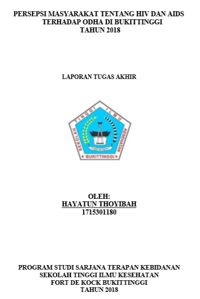 Persepsi Masyarakat Tentang HIV dan AIDS Terhadap ODHA Di Kota Bukittinggi Tahun 2018