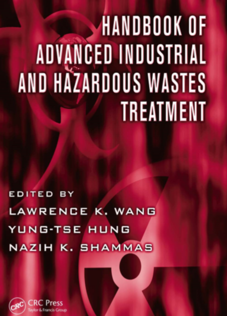 Handbook of Advanced Industrial and Hazardous Wastes Treatment
