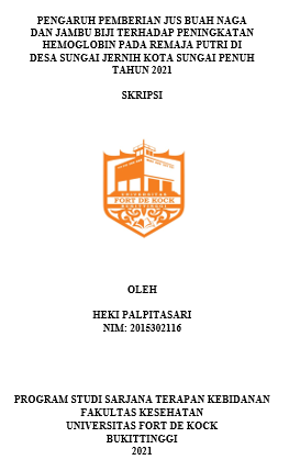 Pengaruh Pemberian Jus Buah Naga dan Jambu Biji terhadap Peningkatan Hemoglobin pada Remaja Putri di Desa Sungai Jernih Kota Sungai Penuh Tahun 2021