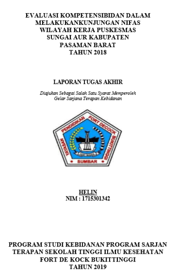 Evaluasi Kompetensi Bidan Dalam Melakukan Kunjungan Nifas Wilayah Kerja Puskesmas Sungai Aur Kabupaten Pasaman Barat Tahun 2018