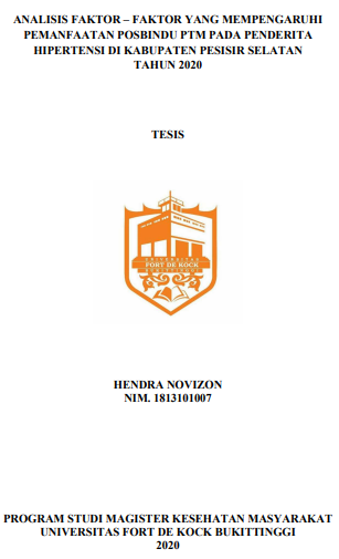 Analisis FaktorFaktor Yang Mempengaruhi Pemanfaatan Posbindu PTM Pada Penderita Hipertensi Di Kabupaten Pesisir Selatan Tahun 2020