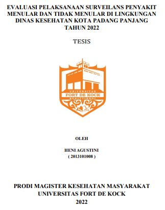 Evaluasi Pelaksanaan Surveilans Penyakit Menular Dan Tidak Menular Di Lingkungan Dinas Kesehatan Kota Padang Panjang Tahun 2022