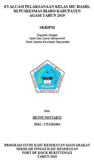 Evaluasi Pelaksanan Kelas Ibu Hamil Di Puskesmas Biaro Kabupaten Agam Tahun2019