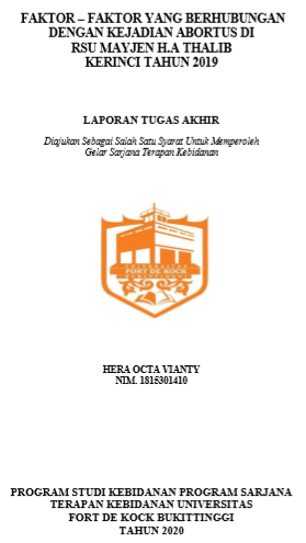 Faktor- Faktor Yang Berhubungan Dengan Kejadian Abortus Di RSU Mayjen H.A Thalib Kerinci Tahun 2019