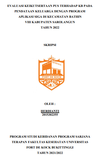 Evaluasi Keikutsertaan PUS Terhadap KB Pada Pendataan Keluarga Dengan Program Aplikasi SIGA Di Kecamatan Bathin VIII Kabupaten Sarolangun Tahun 2022