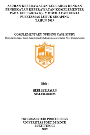 Asuhan Keperawatan Keluarga Dengan  Pendekatan Keperawatan Komplementer Pada Keluarga Ny. Y di Wilayah  Kerja Puskesmas Lubuk Sikaping Tahun 2019